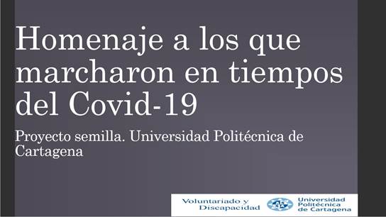 Homenaje a algunos que marcharon en tiempos de COVID-19. Proyecto Semilla Voluntariado Responsable