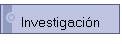 Investigaci�n